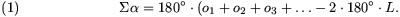 \\Sigma\\alpha=180^{\\circ}\\cdot(o_1+o_2+o_3+{\\dots}-2\\cdot180^{\\circ}\\cdot L.\\leqno(1)